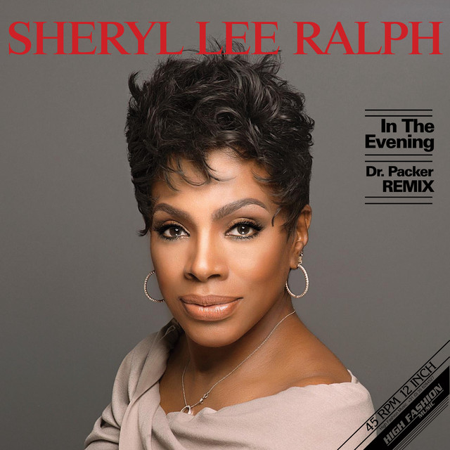 Sheryl Lee Ralph - In The Evening (Dr. Packer Remix Radio Edit)