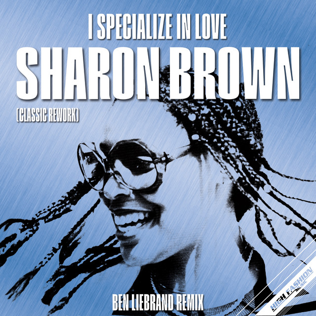 Sharon Brown - I Specialize In Love (Ben Liebrand Classic Radio Rework)