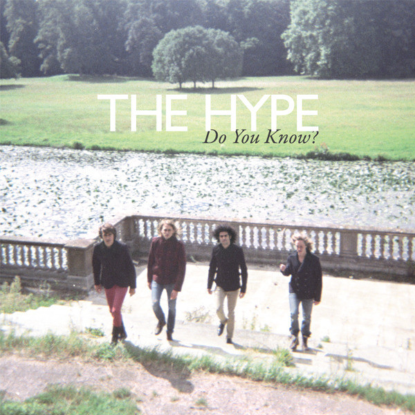 The Hype - Do you know?