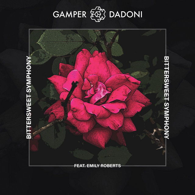 Gamper & Dadoni Feat. Emily Roberts - Bittersweet Symphony