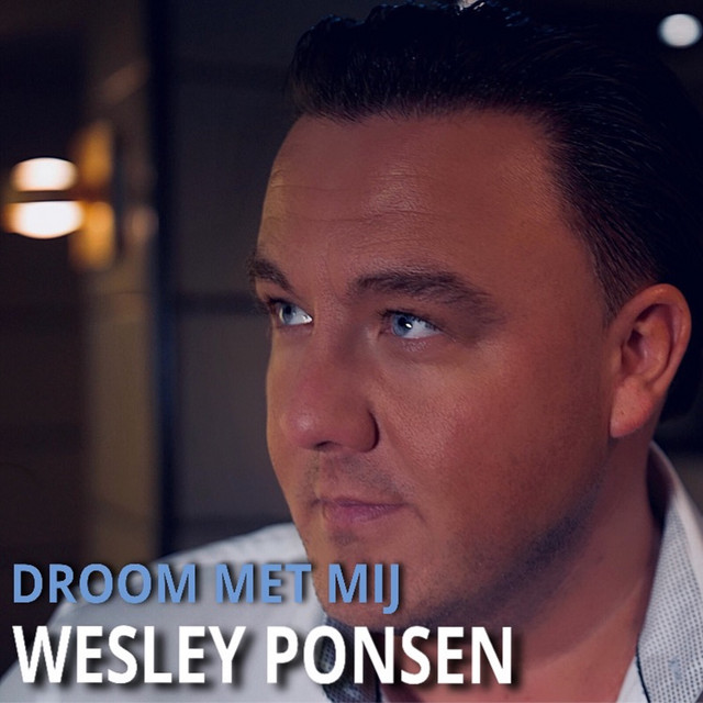 Wesley Ponsen - Droom Met Mij