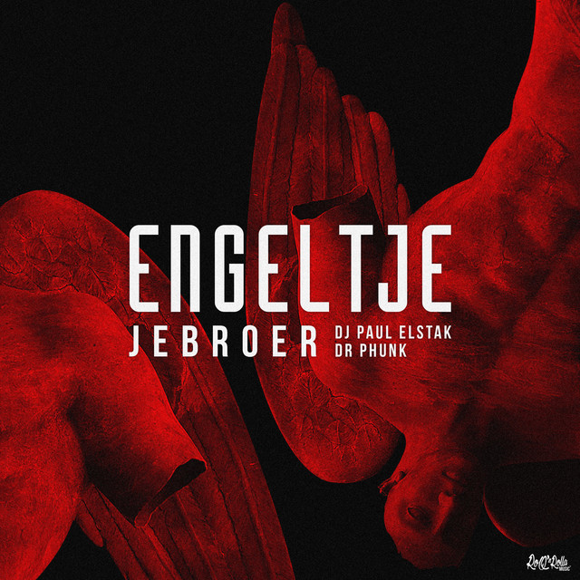 JEBROER, DJ PAUL ELSTAK & DR. PHUNK - ENGELTJE