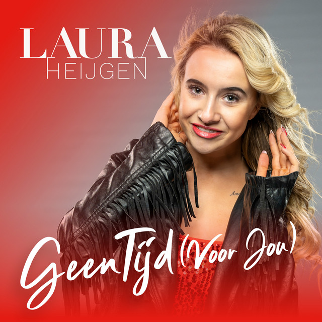 Laura Heijgen - Geen Tijd (Voor Jou)