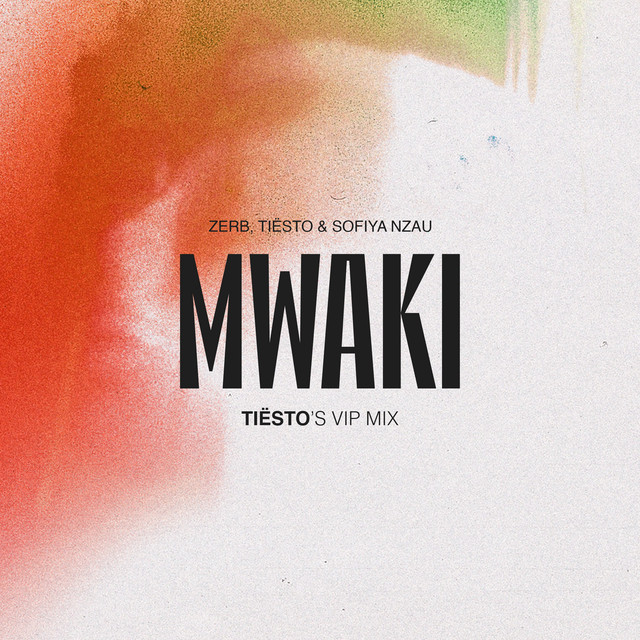 Tiësto - MWAKI (TIESTO'S VIP MIX)