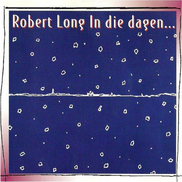 Robert Long - Melancholie