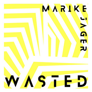 Marike Jager - Wasted