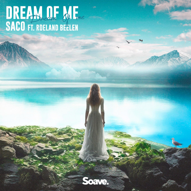 Saco - Dream of me