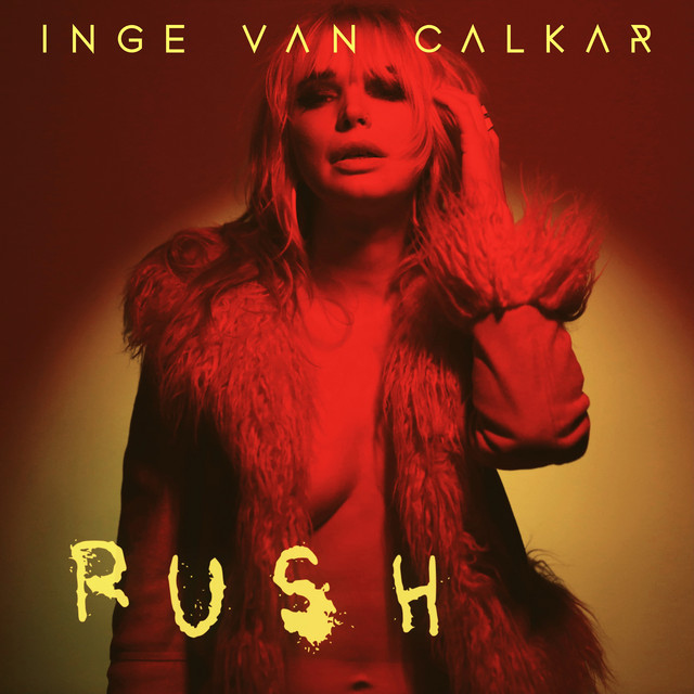 Inge Van Calkar - Rush