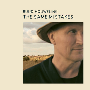 Ruud Houweling - The same mistakes