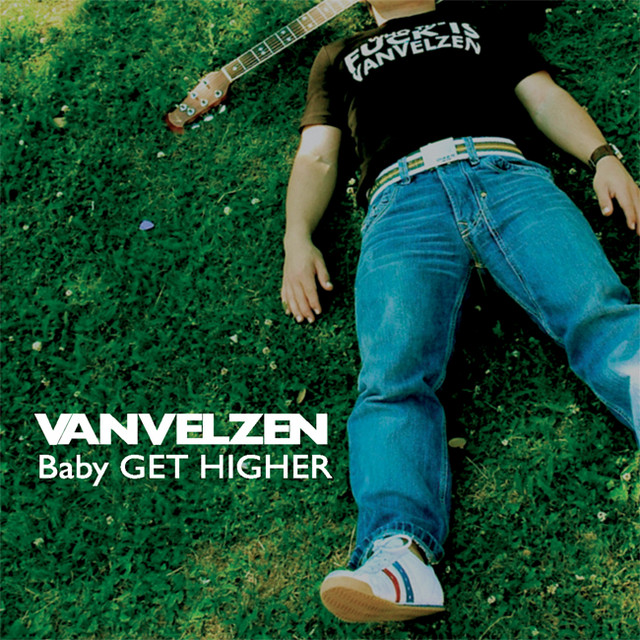 Van Velzen - Baby Get Higher