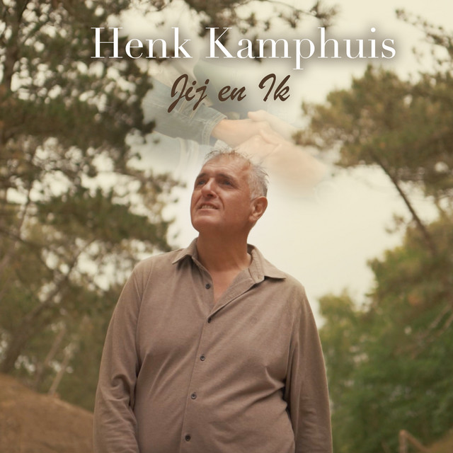 Henk Kamphuis - Jij en ik (nog een keer samen)