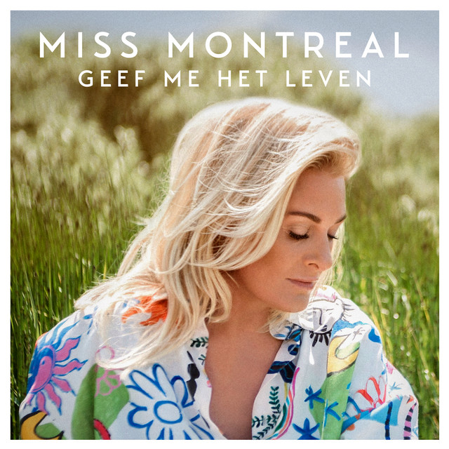 Miss Montreal - Geef Me Het Leven