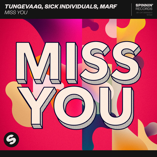 Sick Individuals - MISS YOU