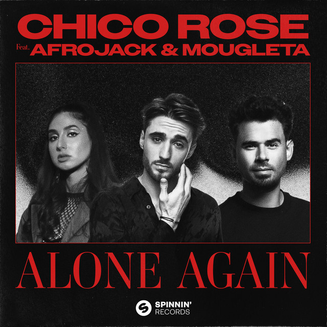 Chico Rose - ALONE AGAIN