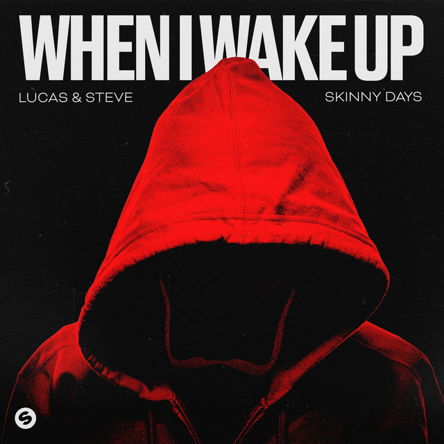 Lucas & Steve - When I Wake Up