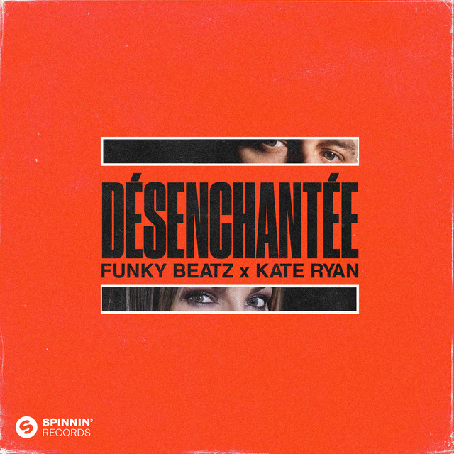 Funky Beatz, Kate Ryan - Désenchantée