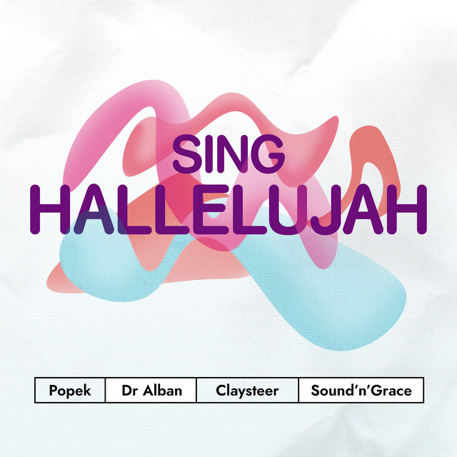 Claysteer, Dr. Alban, Popek, Sound&Grace - Sing Hallelujah