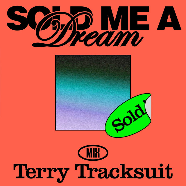 Sam Evian - Sold Me A Dream (Terry Tracksuit Edit)