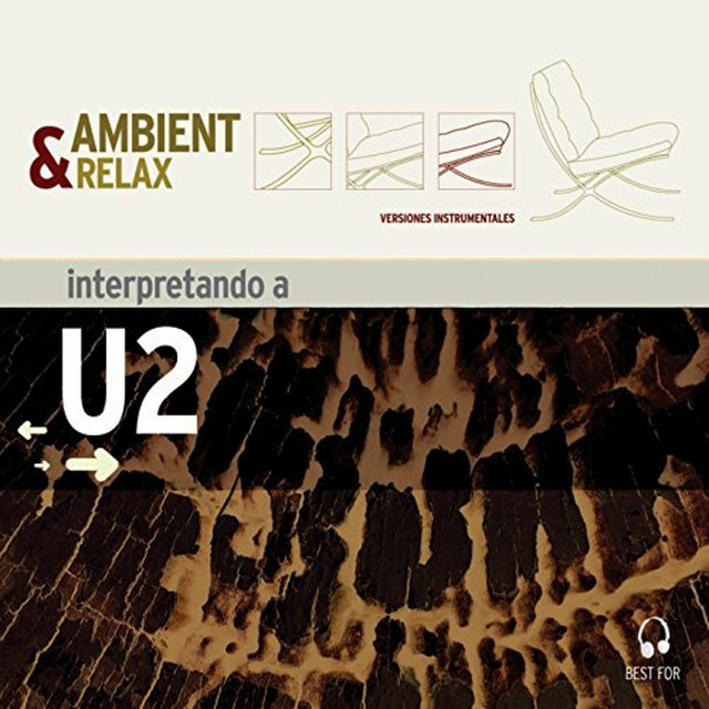 Ambient & Relax - A Bit Of U2