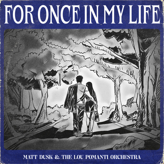 Lou Pomanti - For Once In My Life