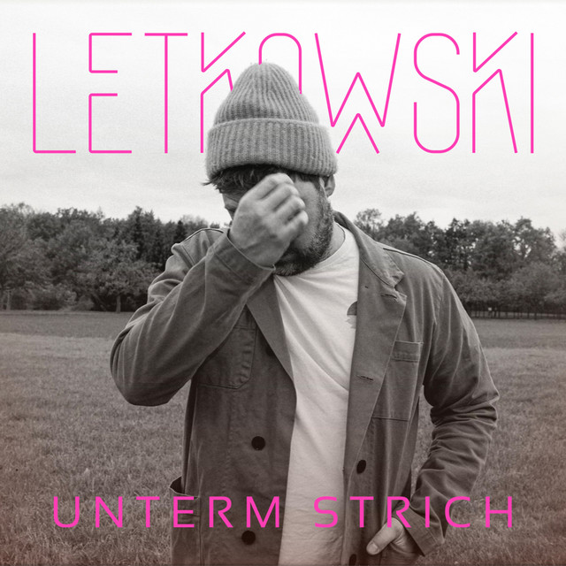 Letkowski - Unterm Strich