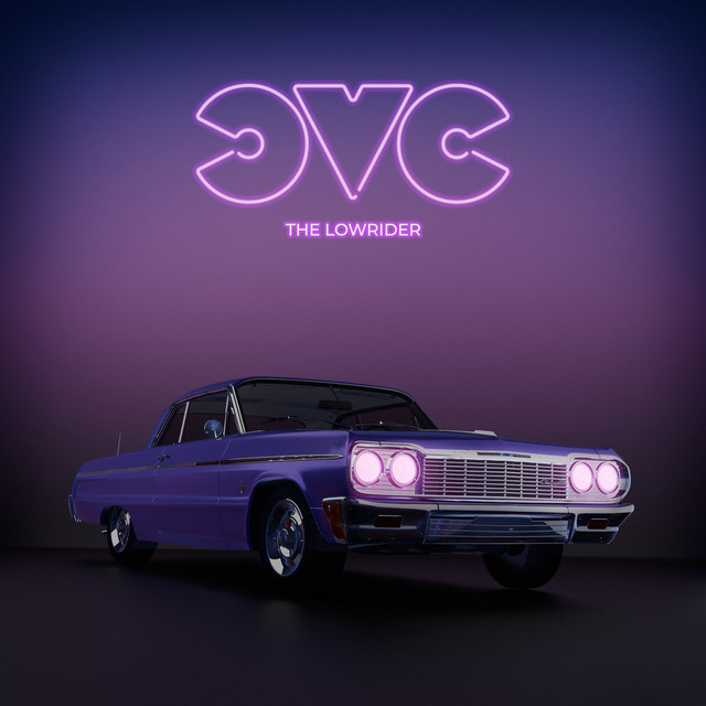 CVC - The Lowrider (Just About Meant To Be)