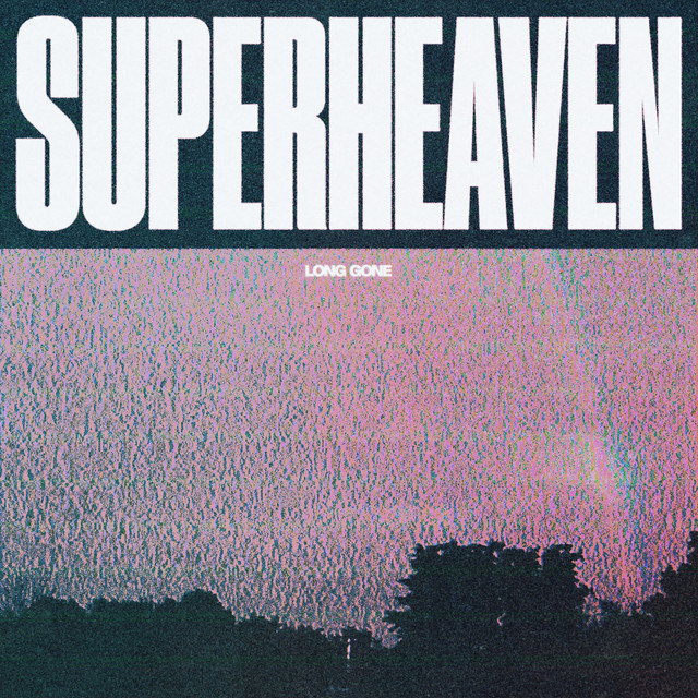 Superheaven - Long Gone