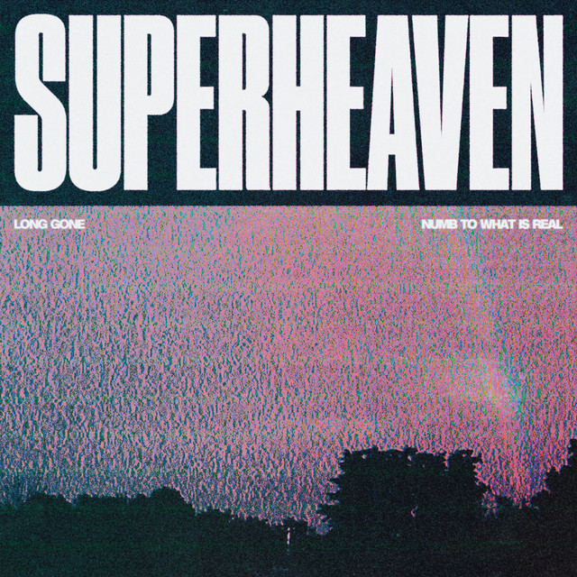 Superheaven - Numb To What Is Real