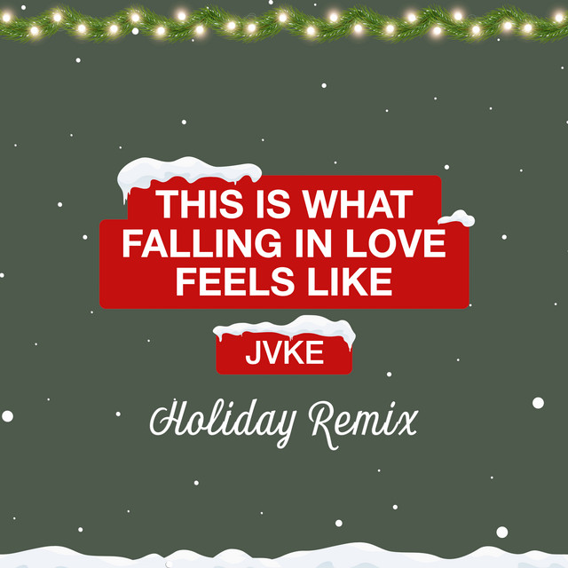 JVKE - This is what falling in love feels like - holiday remix