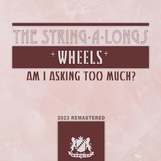 The String-A-Longs - Wheels