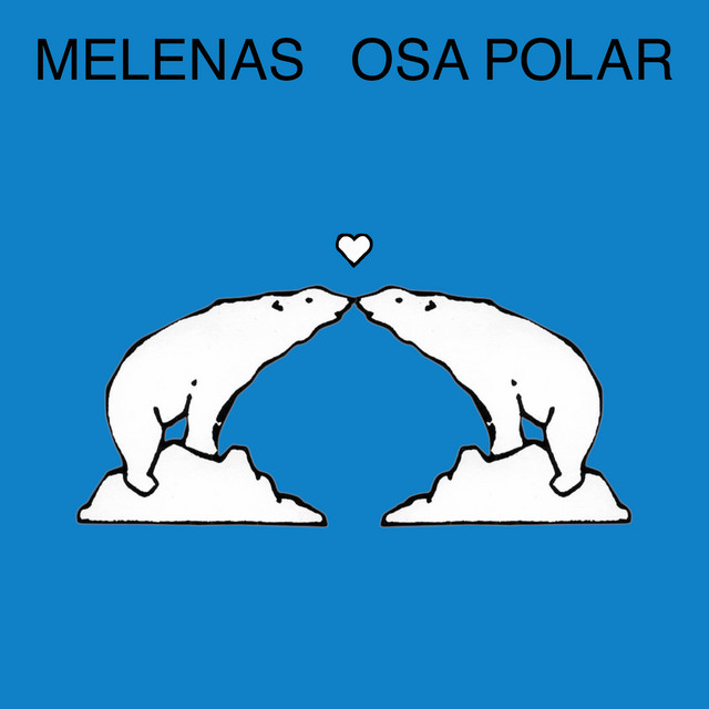 Melenas - Osa Polar