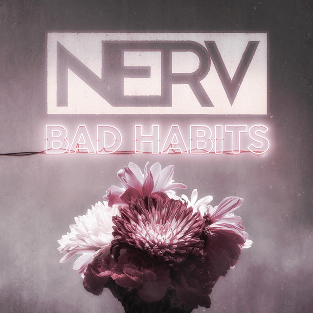 Nerv - Bad Habit