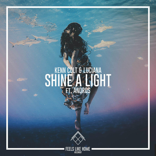 Luciana - Shine A Light