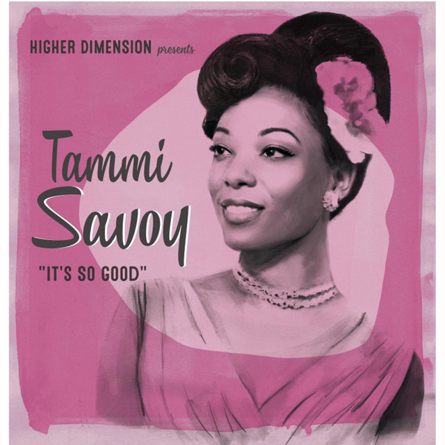 Tammi Savoy - It's So Good