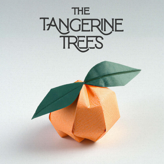 The Tangerine Trees - Out Of Sight