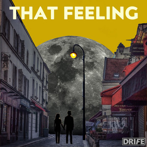Drife - That Feeling