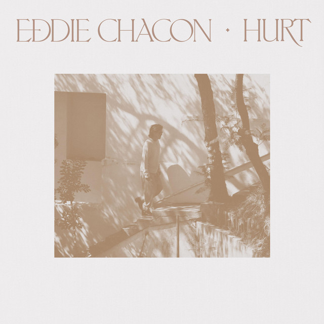 Eddie Chacon - Hurt