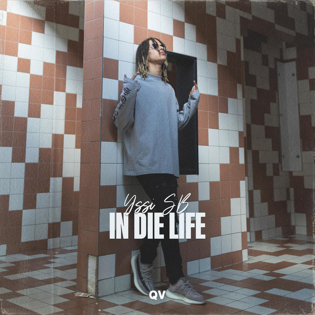 Yssi Sb - In Die Life