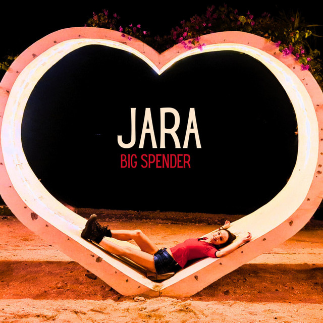 Jara - Big Spender