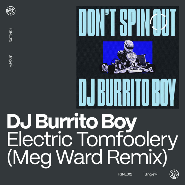 DJ Burrito Boy & Meg Ward - Electric Tomfoolery - Meg Ward Remix