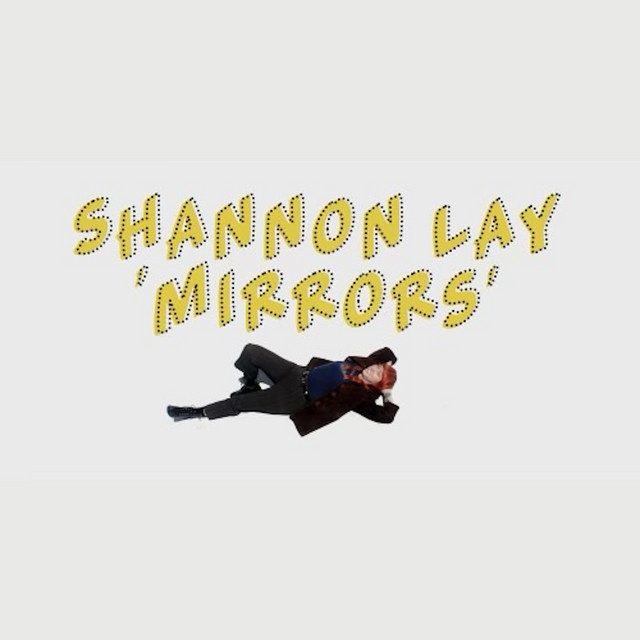 Shannon Lay - Mirrors