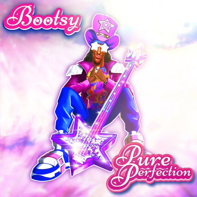 Bootsy Collins, Bedroom Bootsy, Giz, Fantaazma - Pure Perfection