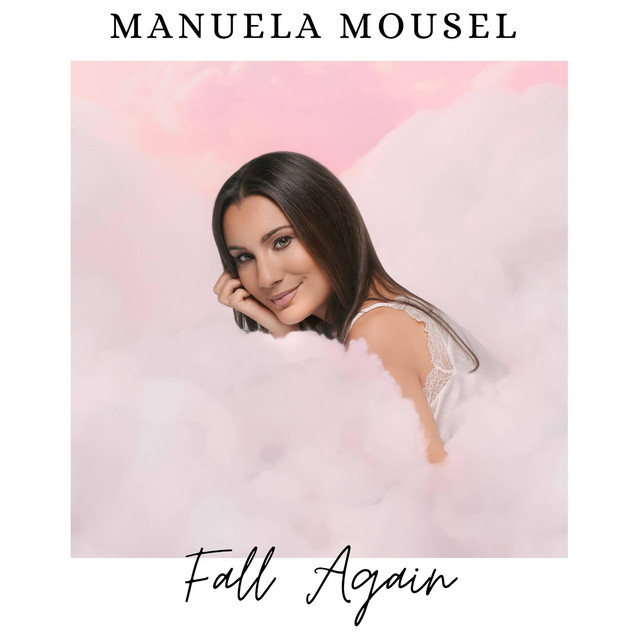 Manuela Mousel - Fall Again