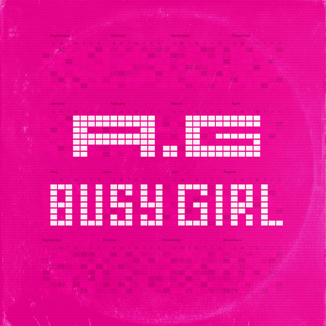 A.G - BUSY GIRL