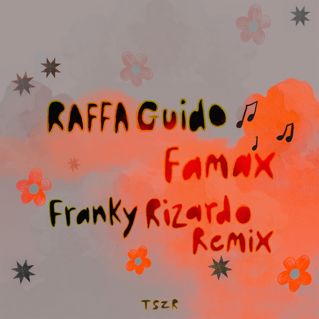 RAFFA GUIDO - Famax (Franky Rizardo Remix)