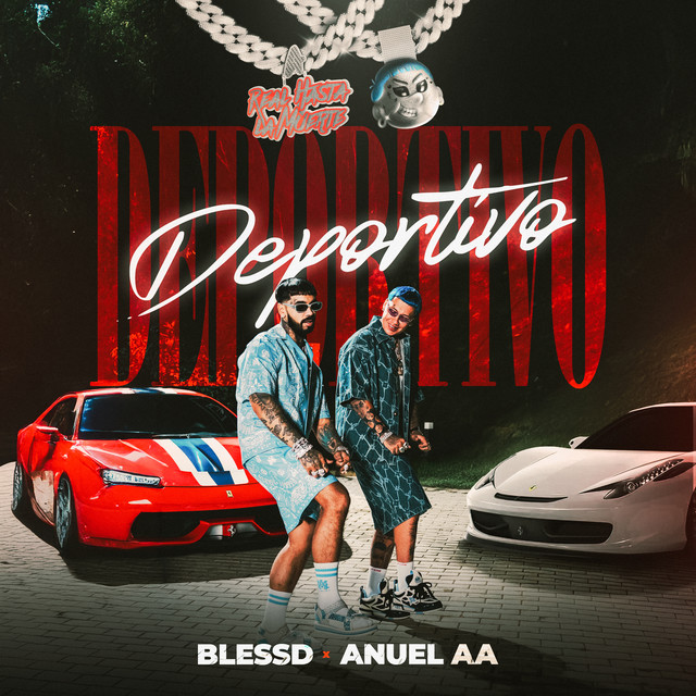 Blessd Ft. Anuel AA - DEPORTIVO