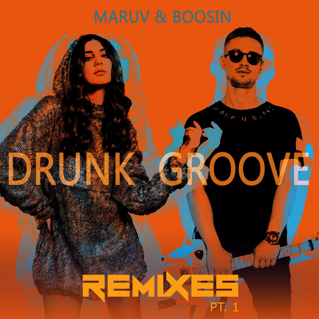 MARUV - Drunk Groove