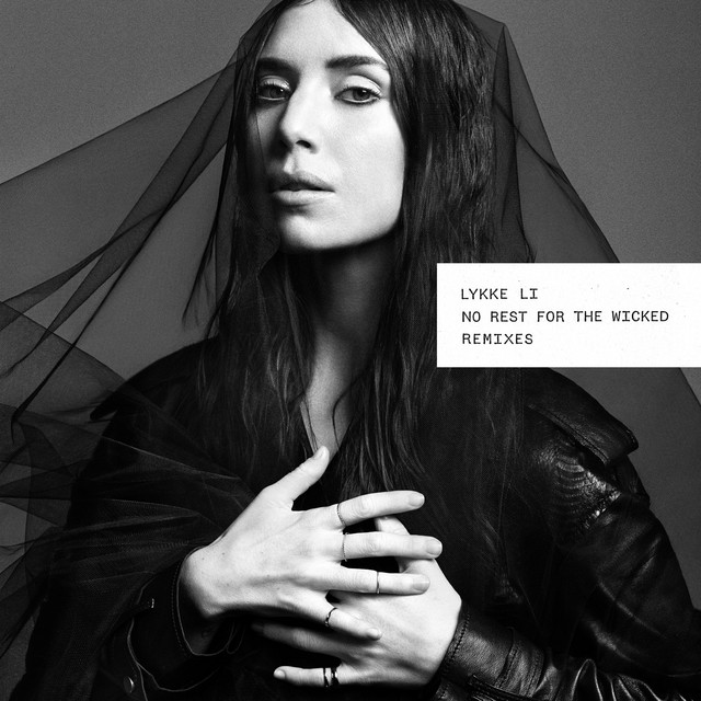 Lykke Li - No Rest For The Wicked (joris Voorn Remix)