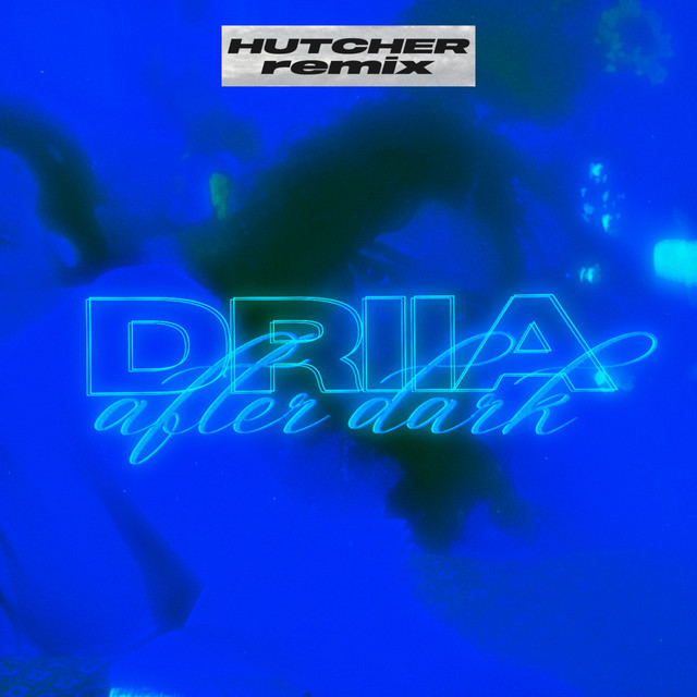 DRIIA - After Dark