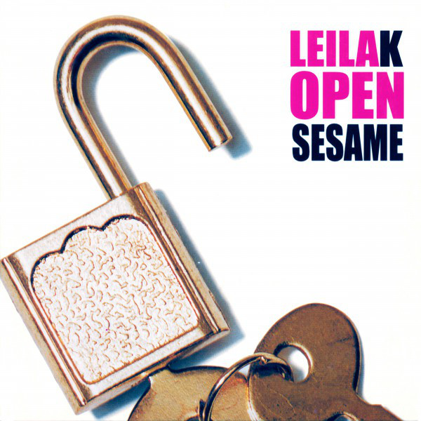 Leila K/rob & Raz - Open Sesame